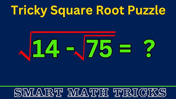 Japanese Math Olympiad | Tricky Square Root Algebra Problem | Can You Solve √(14 − √75)?