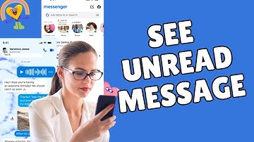 How to See Unread Messages on Messenger 2025?