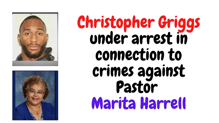Christopher Griggs under arrest for crimes against...