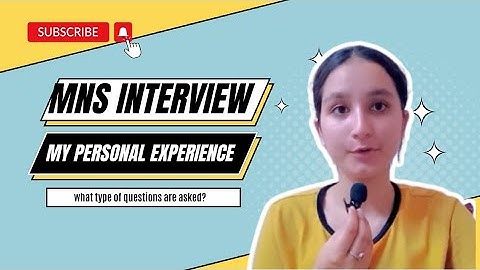 My personal MNS interview experience| My MNS interview questions|MNS 2023 latest update