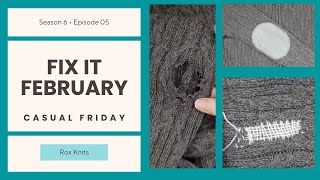 Fix it February: Elbow Patches for a Sweater // CasFri S6E06