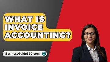 What Is Invoice Accounting? - BusinessGuide360.com