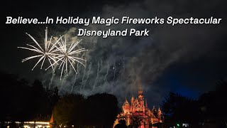 "Believe...In Holiday Magic" Fireworks Spectacular 4K POV - Fantasyland - Disneyland Park
