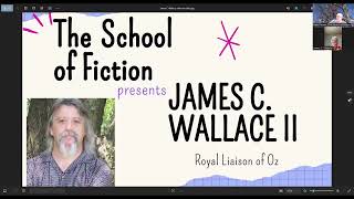The Royal Liaison of Oz, James C. Wallace, Brings Magic to the School of Fiction!