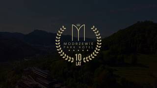 Modrzewie Park Hotel*****, Szczawnica - 10 lat pierwszego pięciogwiazdkowego hotelu w Pieninach