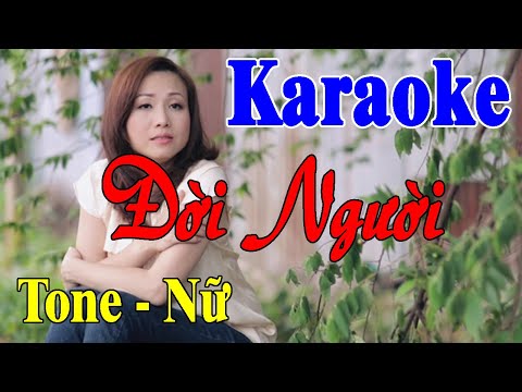 Đời Người - Karaoke (Tone Nữ)