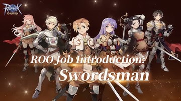 【Ragnarok Origin】Job Introduction - Swordsman