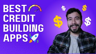 5 Best Credit Building Apps In 2024: Boost Your Credit Score