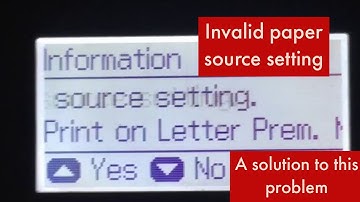 Epson printer - Invalid Paper source setting solution - Printing from the computer.