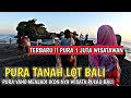 TERBARU !! IKON PARIWISATA BALI | PURA TANAH LOT BALI