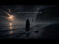 The Water Remembers | Dark Celtic Folk Music 