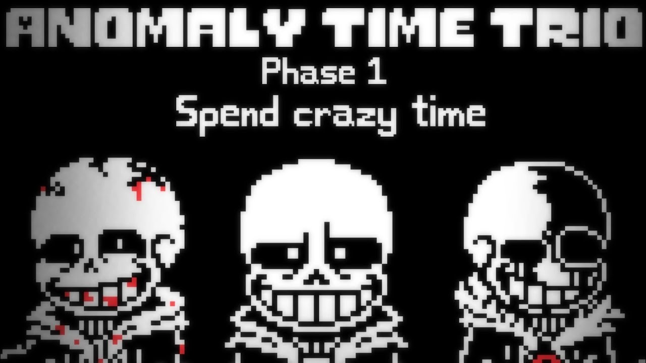 undertaleAU】 Repeat Time Trio Phase1 Spend crazy time - YouTube