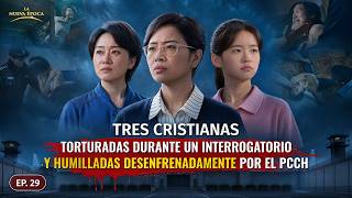 Los hechos de la persecución tiránica del PCCh a los cristianos, ep. 29: Tres cristianas torturadas durante un interrogatorio y humilladas desenfrenadamente por el PCCh