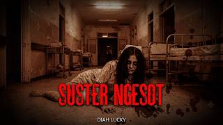THE TERROR OF THE NGESOT NUN GHOST AT MELATI WARD