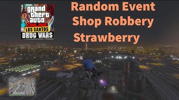 Random Event Shop Robbery GTA Online