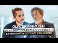 Olivier marchal de la section antiterr0riste  la ralisation de films policiers