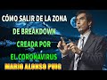 Mario Alonso Puig - Cómo salir de la zona de Breakdown creada por el Coronavirus