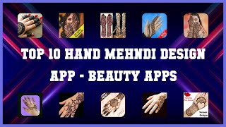 Top 10 Hand Mehndi Design App Android Apps screenshot 1