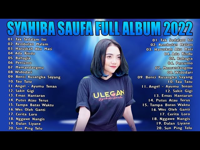Syahiba Saufa Full Album Terbaru 2022 [ Full Album ] Dangdut Koplo 2022 Full Bass - Tak Sedalam Ini class=