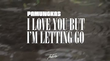 Pamungkas - I Love You But I