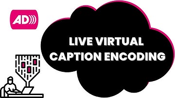 Live Virtual Caption Encoding by 3Play Media - with AD Audio Description
