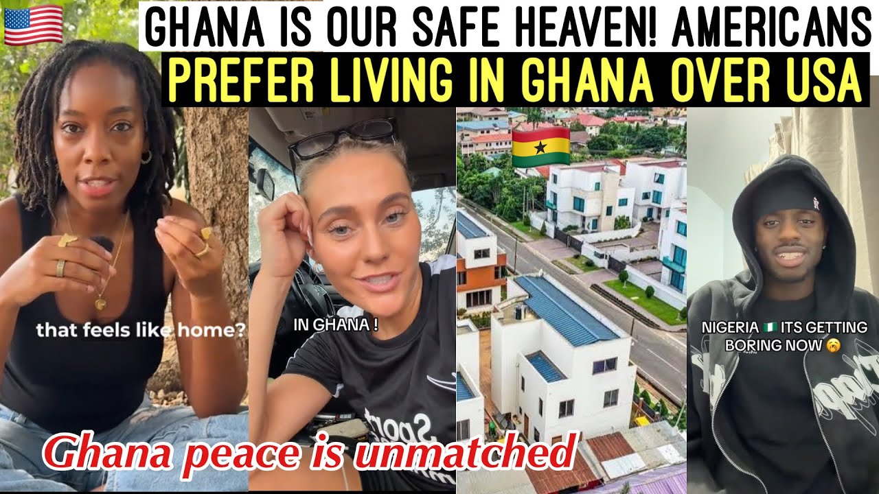 GHANA🇬🇭 IS OUR SAFE HEAVEN‼️ AMERICANS IN GHANA PREFER THEIR LIVES IN GHANA MORE! 