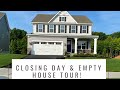 Closing Day & Official Empty House Tour!