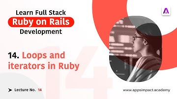 Loops and Iterators in Ruby