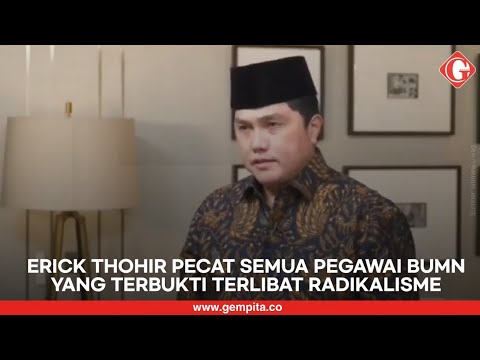 Tegas! Erick Thohir Pecat Immanuel Komisaris Anak Usaha BUMN, Diduga Karena Bela Pentolan FPI