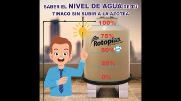 saber el Nivel de agua en tinaco sin subir a la azotea