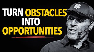 Tony Robbins Secret to Turn Business Obstacles Into Opportunities | Best Motivational Speech