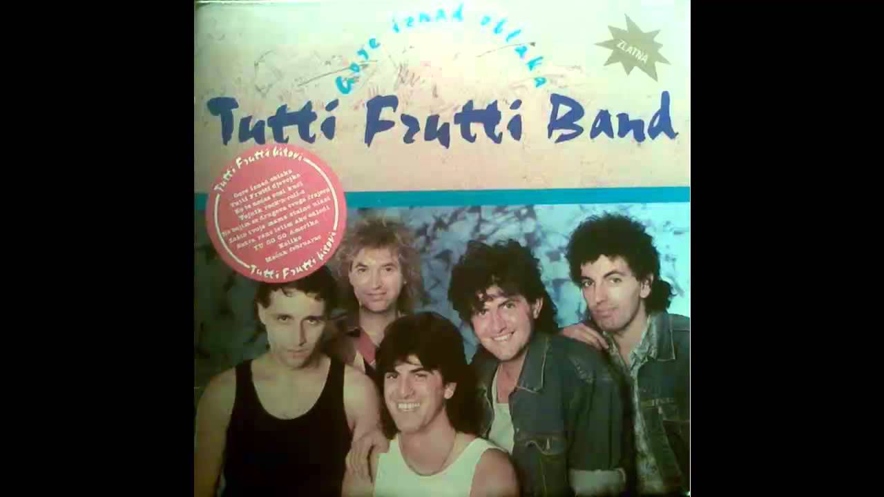 Tutti Frutti Band - Yugo Go Amerika - (Audio 1987) HD