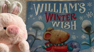 Williams Winter Wish - A Heartwarming Bedtime Story To Kick Off The Holiday Season