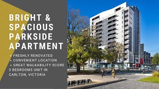 **LEASED**Renovated, 3 Bedrooms, Parkside Apartment - Unit 615D/604 Swanston St, Carlton, VIC **LEASED**Renovated, 3 Bedrooms, Parkside Apartment - Unit 615D/604 Swanston St, Carlton, VIC