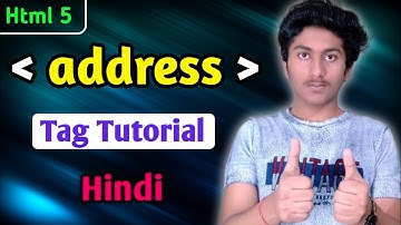 Address Tag In HTML 5 Tutorial In Hindi | What is Address Tag In Html