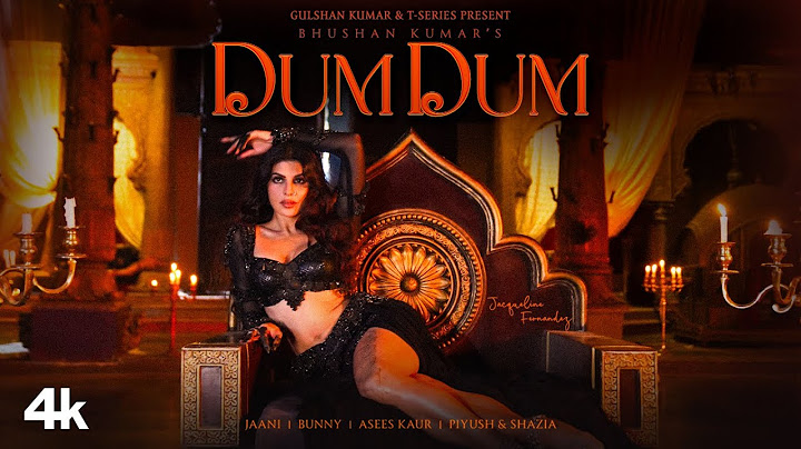 DUM DUM (Official Video): Ft. Jacqueline Fernandez | Jaani | Asees Kaur | Bunny | Bhushan Kumar