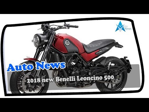 MUST WATCH!!!2018 New Benelli Leoncino 500 Classic Motorcycles For Gentlemen Price & SPec