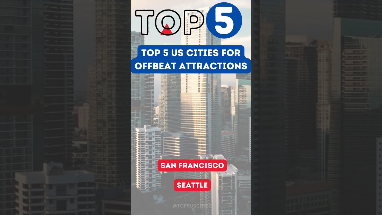 Top 5 US Cities for Offbeat Attractions | Episode 37