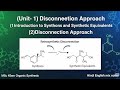 Introduction to Synthons and Synthetic Equivalents || Disconnection Approach || Organic Synthesis