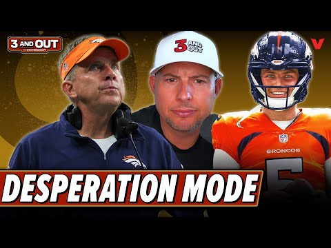 Sean Payton made HUGE MISTAKE taking Broncos job, destined to fail with Zach Wilson | 3 & Out