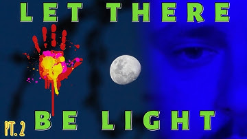 Light among the darkness. PT.2