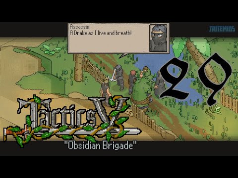 Tactics V: u0022Obsidian Brigadeu0022 - Oasis - Part 29 - (No Commentary)