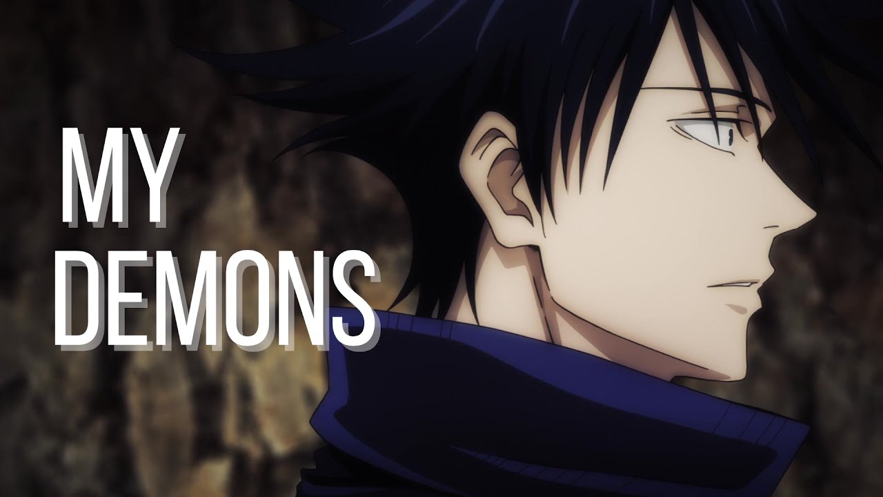 My Demons - Jujutsu Kaisen「AMV」