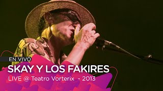 Lejos de casa - SKAY Y LOS FAKIRES live @ Voterix - 2013