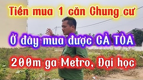 1 căn Chung cư nội đô = 1 TÒA CHUNG CƯ ở Hòa Lạc. 1890 m2, đất 2 mặt đường sát ga Metro & Đại học QG