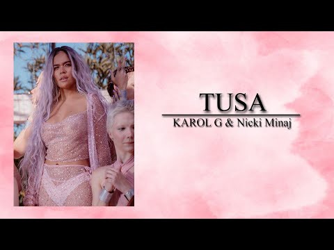 Tusa - Karol G x Nicki Minaj