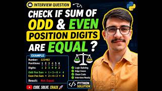Python Program: Check if Sum of Odd & Even Position Digits are Equal | Interview Question