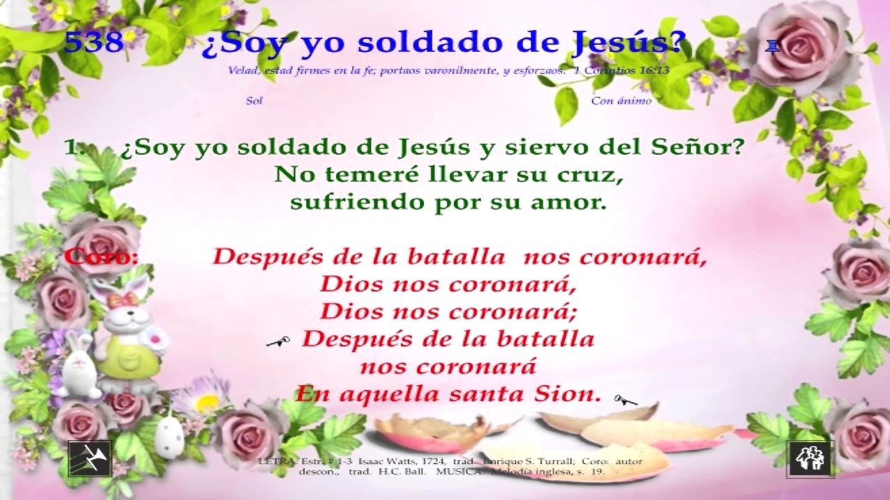 Himno 538 Soy yo soldado de Jesús Video, pista y letra - YouTube