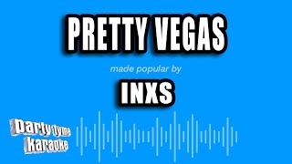 INXS - Pretty Vegas (Karaoke Version)