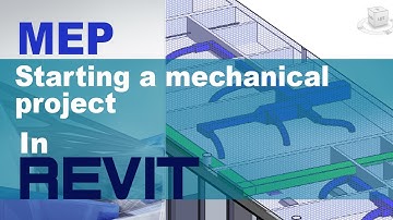 1 - Starting a mechanical project in Revit